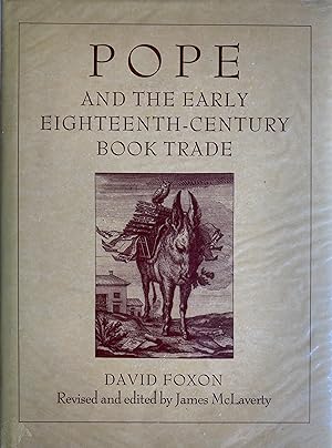 Immagine del venditore per Pope and the Early Eighteenth-Century Book Trade venduto da Object Relations, IOBA