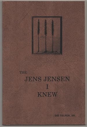 Image du vendeur pour The Jens Jensen I Knew mis en vente par Jeff Hirsch Books, ABAA