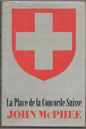 Bild des Verkufers fr La Place de la Concorde Suisse zum Verkauf von Jeff Hirsch Books, ABAA