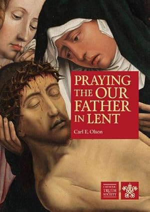 Bild des Verkufers fr Praying the Our Father in Lent zum Verkauf von WeBuyBooks