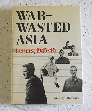 Imagen del vendedor de War-Wasted Asia, Letters 1945-46 a la venta por callabooks