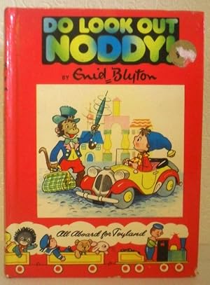 Bild des Verkufers fr Do Look Out, Noddy! zum Verkauf von Washburn Books