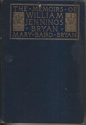 Imagen del vendedor de The Memoirs of William Jennings Bryan a la venta por Alan Newby