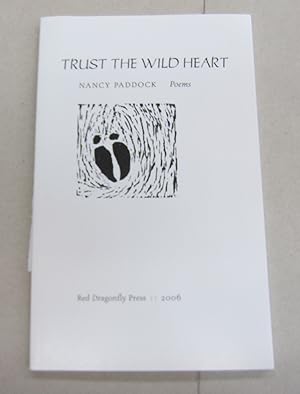 Seller image for Trust the Wild Heart for sale by Midway Book Store (ABAA)