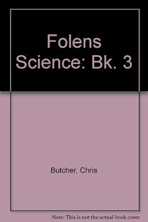 Seller image for Folens Science: Bk. 3 for sale by WeBuyBooks