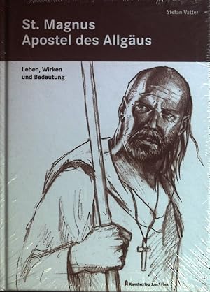 Bild des Verkufers fr St. Magnus, Apostel des Allgus : Leben, Wirken und Bedeutung. (Neuwertiger Zustand) zum Verkauf von books4less (Versandantiquariat Petra Gros GmbH & Co. KG)