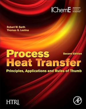 Seller image for Process Heat Transfer : Principles, Applications and Rules of Thumb for sale by GreatBookPrices