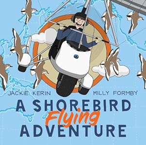 Imagen del vendedor de A Shorebird Flying Adventure (Hardcover) a la venta por Grand Eagle Retail