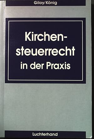 Imagen del vendedor de Kirchensteuerrecht in der Praxis. a la venta por books4less (Versandantiquariat Petra Gros GmbH & Co. KG)