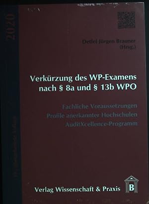 Immagine del venditore per Verkrzung des WP-Examens nach  8a und  13b WPO. (Neuwertiger Zustand) venduto da books4less (Versandantiquariat Petra Gros GmbH & Co. KG)
