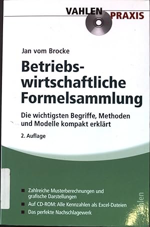 Immagine del venditore per Formelsammlung zur Betriebswirtschaftslehre : die wichtigsten Begriffe, Methoden und Modelle kompakt erklrt. Vahlen Praxis venduto da books4less (Versandantiquariat Petra Gros GmbH & Co. KG)