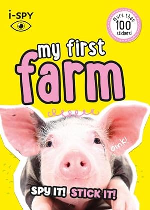 Seller image for i-SPY My First Farm : Spy it! Stick it! for sale by Smartbuy