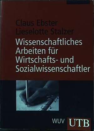 Bild des Verkufers fr Wissenschaftliches Arbeiten fr Wirtschafts- und Sozialwissenschaftler. UTB ; 2471 zum Verkauf von books4less (Versandantiquariat Petra Gros GmbH & Co. KG)