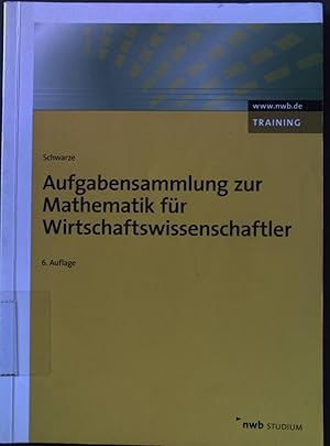 Seller image for Aufgabensammlung zur Mathematik fr Wirtschaftswissenschaftler. NWB Studium Betriebswirtschaft for sale by books4less (Versandantiquariat Petra Gros GmbH & Co. KG)