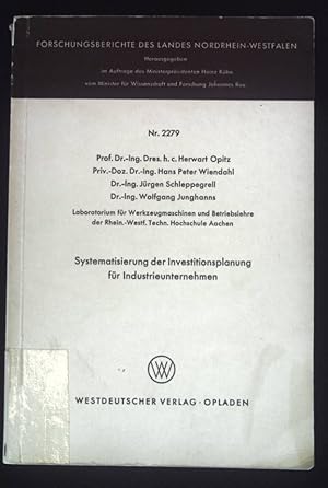 Seller image for Systematisierung der Investitionsplanung fr Industrieunternehmen. Forschungsberichte des Landes Nordrhein-Westfalen, Nr. 2279 for sale by books4less (Versandantiquariat Petra Gros GmbH & Co. KG)