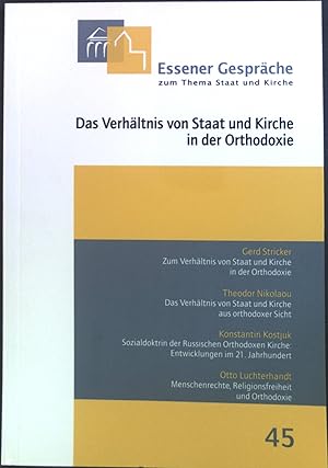 Seller image for Das Verhltnis von Staat und Kirche in der Orthodoxie. Essener Gesprche zum Thema Staat und Kirche (45). for sale by books4less (Versandantiquariat Petra Gros GmbH & Co. KG)