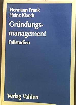 Bild des Verkufers fr Grndungsmanagement : Fallstudien. zum Verkauf von books4less (Versandantiquariat Petra Gros GmbH & Co. KG)