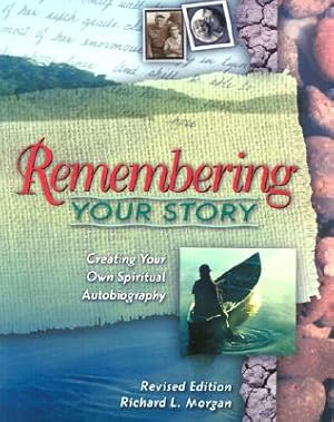 Seller image for Remembering Your Story: Creating Your Own Spiritual Autobiography (Paperback or Softback) for sale by BargainBookStores