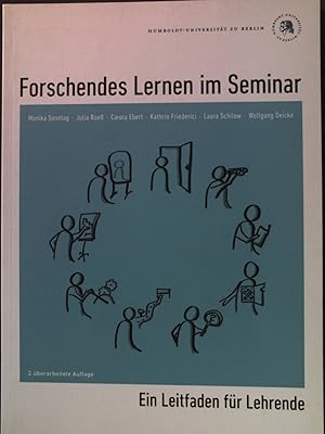 Immagine del venditore per Forschendes Lernen im Seminar : ein Leitfaden fr Lehrende. venduto da books4less (Versandantiquariat Petra Gros GmbH & Co. KG)