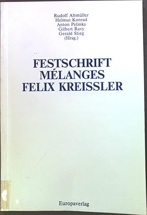 Seller image for Festschrift Mlanges Felix Kreissler. for sale by books4less (Versandantiquariat Petra Gros GmbH & Co. KG)