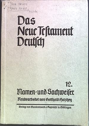 Seller image for Das Neue Testament deutsch : Namen- und Sachweiser zur 4. - 6. Aufl. for sale by books4less (Versandantiquariat Petra Gros GmbH & Co. KG)