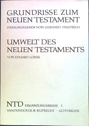 Bild des Verkufers fr Umwelt des Neuen Testaments : Mit 2 Kt. u. 2 bersichten im Anh. sowie e. Skizze im Text. zum Verkauf von books4less (Versandantiquariat Petra Gros GmbH & Co. KG)