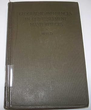 Immagine del venditore per Geographic Influences in Old Testament Masterpieces venduto da Easy Chair Books