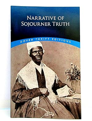 Seller image for The Narrative of Sojourner Truth (Dover Thrift Editions: Black History) for sale by The Parnassus BookShop