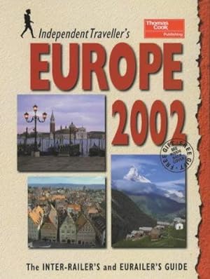 Bild des Verkufers fr Europe: The Inter-railer's and Eurailer's Guide (Independent Traveller's Guides) zum Verkauf von WeBuyBooks