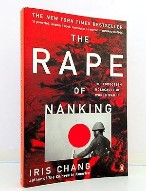 Seller image for The Rape of Nanking: The Forgotten Holocaust of World War II for sale by The Parnassus BookShop