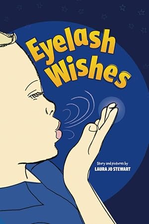 Imagen del vendedor de Eyelash Wishes a la venta por Reliant Bookstore