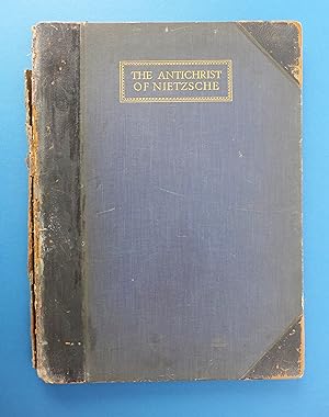 The Antichrist of Nietzsche: A New Version in English by P. R. Stephensen with Illustrations by N...