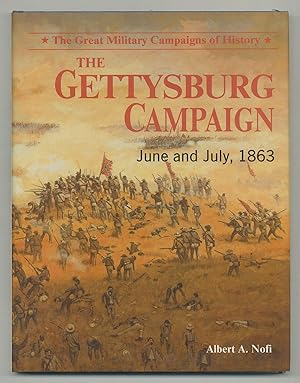 Seller image for The Gettysburg Campaign: June and July, 1863: The Great Military Campaigns of History for sale by Between the Covers-Rare Books, Inc. ABAA