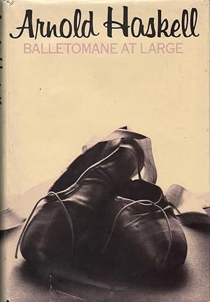 Seller image for Balletomane at Large for sale by Mr Pickwick's Fine Old Books