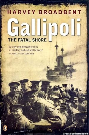 Immagine del venditore per Gallipoli: The Fatal Shore venduto da Great Southern Books