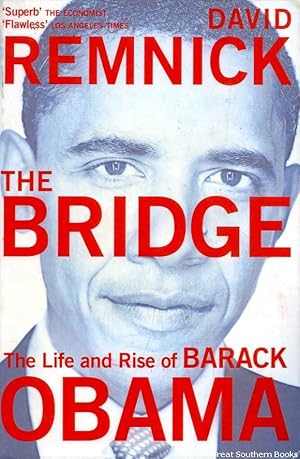 Imagen del vendedor de The Bridge: The Life and Rise of Barack Obama a la venta por Great Southern Books