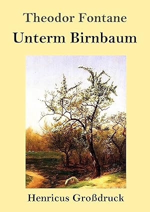 Seller image for Unterm Birnbaum (Grossdruck) for sale by moluna