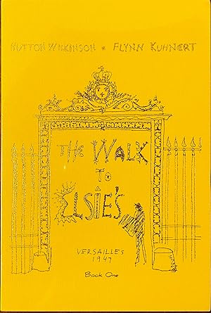 Seller image for A Walk to Elsie's / A walk from Elsie for sale by Hayden & Fandetta Rare Books   ABAA/ILAB