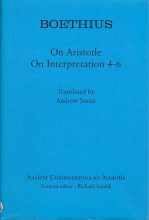 Seller image for On Aristotle "On Interpretation" 4 - 6 for sale by The Haunted Bookshop, LLC