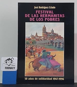 Imagen del vendedor de Festival de las Hermanitas de los Pobres. 50 Aos de solidaridad 1947-1996 a la venta por MONKEY LIBROS