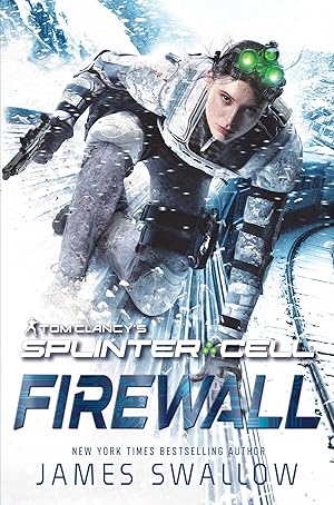 Bild des Verkufers fr Firewall: A Tom Clancy\ s Splinter Cell Novel zum Verkauf von moluna