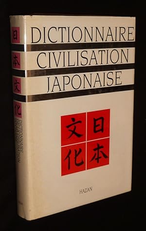 Bild des Verkufers fr Dictionnaire de la civilisation japonaise zum Verkauf von Abraxas-libris