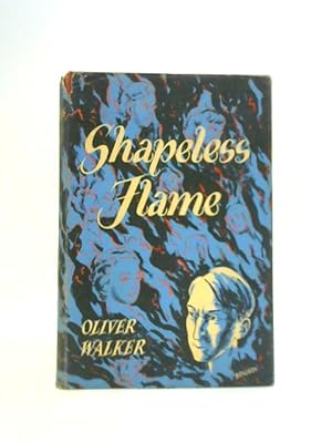 Imagen del vendedor de Shapeless Flame a la venta por World of Rare Books