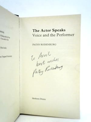 Imagen del vendedor de The Actor Speaks: Voice and the Performer a la venta por World of Rare Books