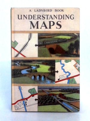 Seller image for Understanding Maps for sale by World of Rare Books