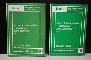 Imagen del vendedor de Curso de matemticas y estadstica para farmacia.- Dos volmenes.- Ardanuy Albajar, Ramn. ; Soldevilla Moreno, Mar. a la venta por MUNDUS LIBRI- ANA FORTES