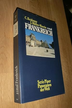 Immagine del venditore per 21 mal Frankreich. Serie Piper Panoramen der Welt. Mit 22 Abbildungen. TB venduto da Dipl.-Inform. Gerd Suelmann