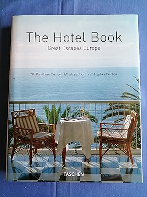 The Hotel Book : Great Escapes Europe [textos en español, italiano y portugués]