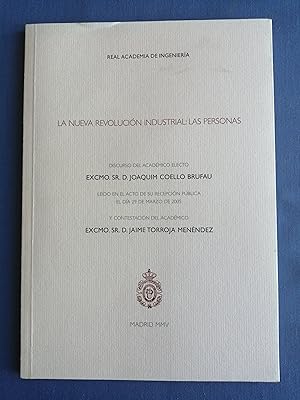 Seller image for La nueva revolucin industrial : las personas : discurso del acadmico electo . Joaquim Coello Brufau ledo en el acto de su recepcin pblica el da 29 de marzo de 2005 y contestacin del acadmico . Jaime Torroja Menndez for sale by Perolibros S.L.