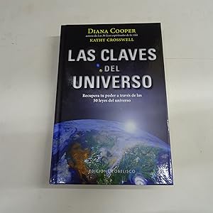 Seller image for LAS CLAVES DEL UNIVERSO. Recupera tu poder a travs de las 50 leyes del universo. for sale by Librera J. Cintas
